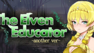 【PC/SLG/中文】精灵教育家 The Elven Educator ~another ver~V1.04 STEAM官方中文版【823M/度